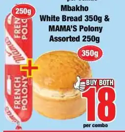 Boxer Mbakho White Bread 350g & MAMA’S Polony Assorted 250g offer