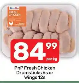 Pick n Pay PnP Fresh Chicken Drumsticks 6s or Wings 12s offer