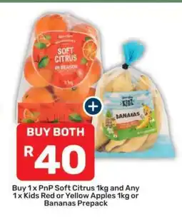 Pick n Pay PnP Soft Citrus 1kg and Any 1 x Kids Red or Yellow Apples 1kg or Bananas Prepack offer