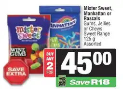 Spar Mister Sweet, Manhattan or Rascals offer