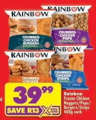 Shoprite Rainbow Frozen Chicken Nuggets/Pops/Burgers/Strips 400g each offer