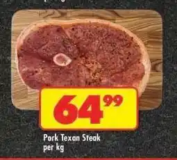 Shoprite PORK TEXAN STEAK offer