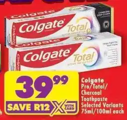 Shoprite Colgate Pro/Total/Charcoal Toothpaste offer