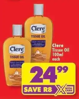 Shoprite Clere Tissue Oil 100ml each offer