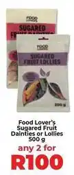 Food Lover's Market Sugared fruit dainties or lollies offer