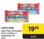 Makro Lucky star - light meat shredded tuna in water or vegetable oil offer