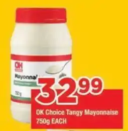 OK Grocer OK Choice Tangy Mayonnaise offer