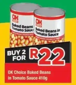 OK Grocer OK Choice Baked Beans in Tomato Sauce offer