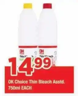 OK Grocer OK Choice Thin Bleach offer