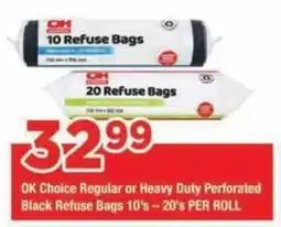 OK Grocer OK Choice Refuse Bags offer