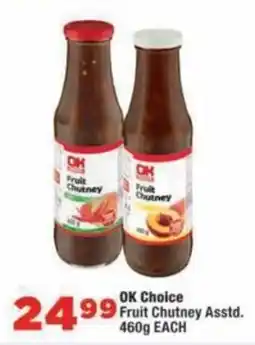 OK MiniMark OK Choice Fruit Chutney offer