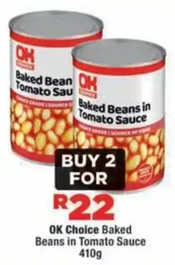 OK MiniMark OK Choice Baked Beans in Tomato Sauce offer