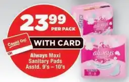 OK MiniMark Always Maxi Sanitary Pads offer