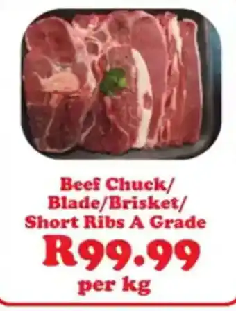 Check Save Beef Chuck/Blade/Brisket/Short Ribs A Grade offer