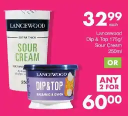 Save Lancewood Dip & Top/ Sour Cream offer