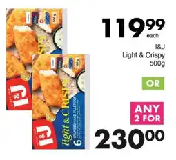 Save I&J Light & Crispy offer