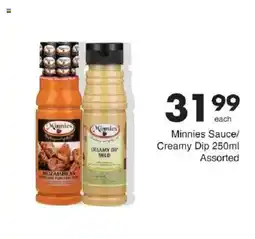Save Minnies Sauce/Creamy Dip Assorted offer