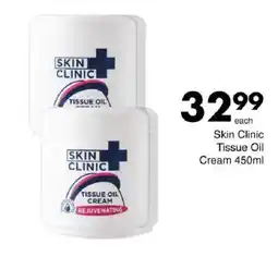 Save Skin Clinic Tissue Oil Cream offer