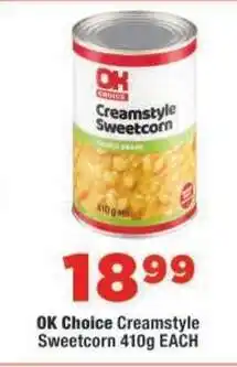 OK Foods OK Choice Creamstyle Sweetcorn 410g offer