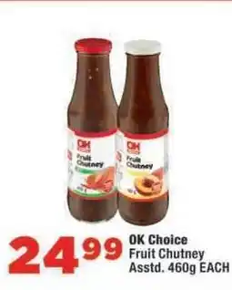 OK Foods OK Choice Fruit Chutney offer