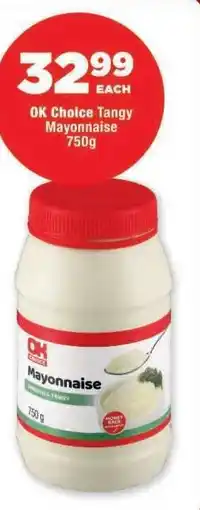 OK Foods OK Choice Tangy Mayonnaise 750g offer