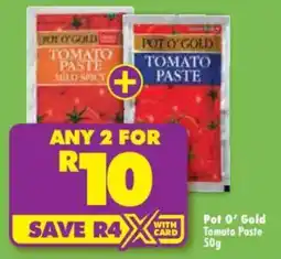 Shoprite Pot O' Gold Tomato Paste offer