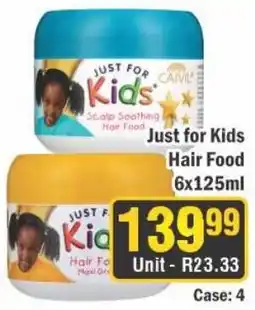 J&E Cash and Carry Just for Kids Hair Food offer