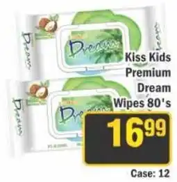J&E Cash and Carry Kiss Kids Premium Dream Wipes offer