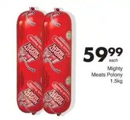 Save Mighty Meats Polony offer