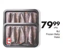 Save I&J Frozen Baby Hake offer