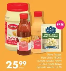 Save Save Tangy/Peri Mayo Tomato Sauce offer