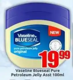 Three Star Cash and Carry Vaseline Blueseal Pure Petroleum Jelly offer