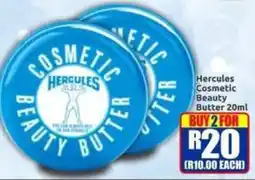 Three Star Cash and Carry Hercules Cosmetic Beauty Butter offer