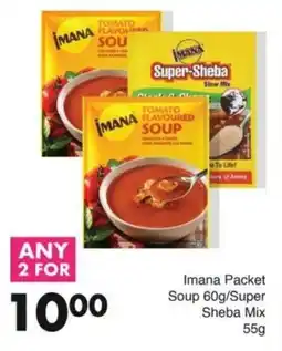 Save Imana Packet Soup 60g/Super Sheba Mix 55g offer