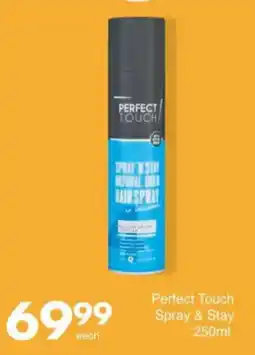 Save Perfect Touch Spray & Stay offer