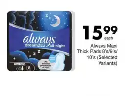 Save Always Maxi Thick Pads offer