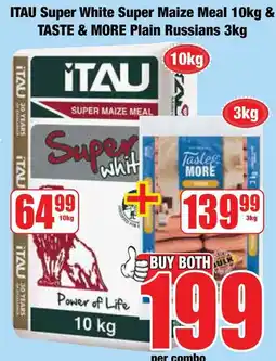 Boxer Superstores ITAU Super White Super Maize Meal & TASTE & MORE Plain Russians offer