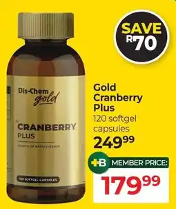 Dis-Chem Dis-Chem gold Cranberry Plus offer