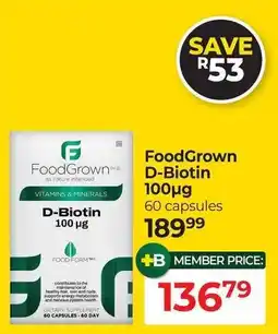 Dis-Chem FoodGrown D-Biotin 100µg offer