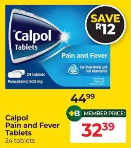 Dis-Chem Calpol Pain and Fever Tablets offer