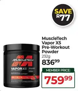 Dis-Chem MuscleTech Vapor X5 Pre-Workout Powder offer