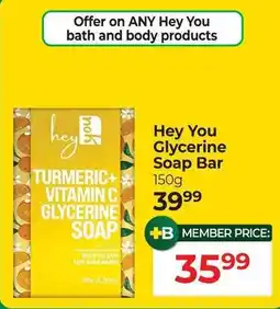 Dis-Chem Hey You Glycerine Soap Bar offer