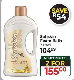 Dis-Chem Satiskin Foam Bath offer