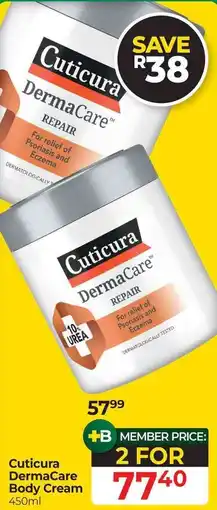 Dis-Chem Cuticura DermaCare Body Cream offer