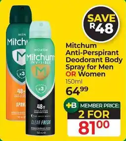Dis-Chem Mitchum Anti-Perspirant Deodorant Body Spray for Men OR Women offer