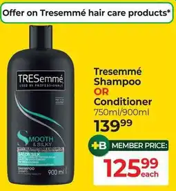 Dis-Chem Tresemme Shampoo or Conditioner offer
