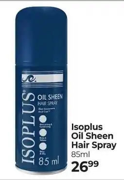 Dis-Chem Isoplus Oil Sheen Hair Spray offer
