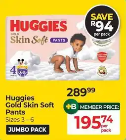 Dis-Chem Huggies Gold Skin Soft Pants offer