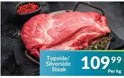 Super Save Topside/Silverside Steak offer