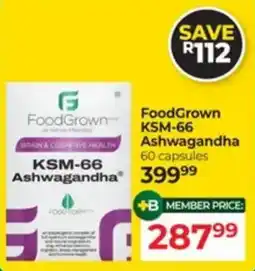 Dis-Chem FoodGrown KSM-66 Ashwagandha offer